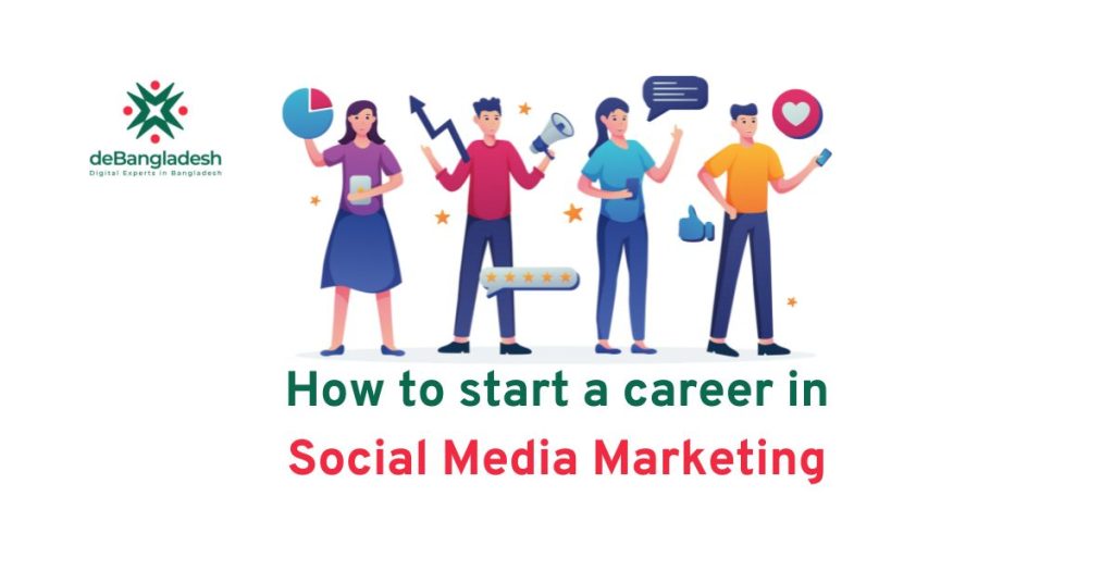 How to start a career in Social Media Marketing