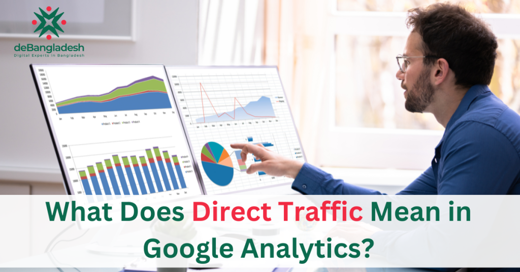 What Does Direct Traffic Mean in Google Analytics?