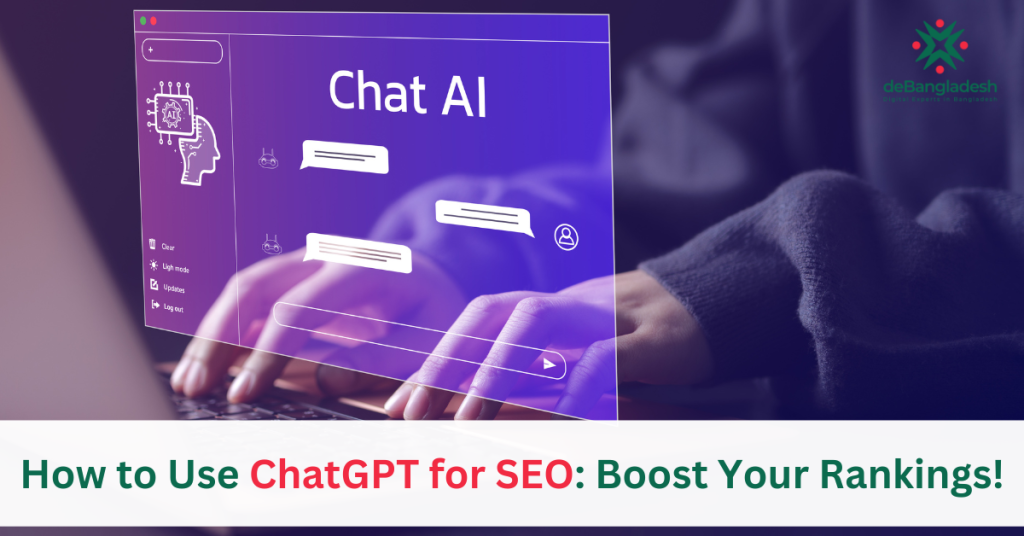 How to Use Chat GPT for SEO: Boost Your Rankings!